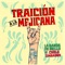 Traición a la Mejicana (feat. Chelo Zimbabwe) artwork