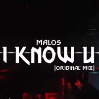 I Know U - Single - Malos