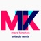 17 (Solardo Remix) [Radio Edit] - MK lyrics