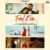 Feel Kra - Single - Mani Longia