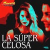 La Súper Celosa - Single