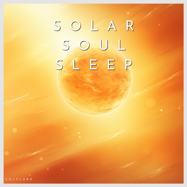 Solar Soul Sleep - EP