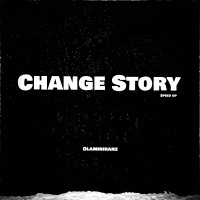 Change Story(speed up) [feat. Ruben Boi] - Single - Olaminiranz