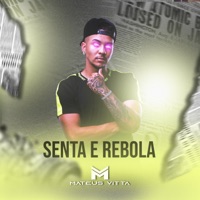 Senta e Rebola - Single - Mateus Vitta