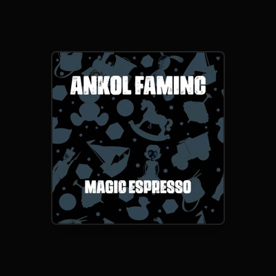 Listen to Ankol Faminc, watch music videos, read bio, see tour dates & more!