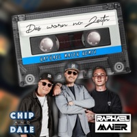 Des worn no Zeitn (Raphael Maier Remix) - Single - Chip & Dale