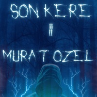 Son Kere ll - Single - Murat Özel