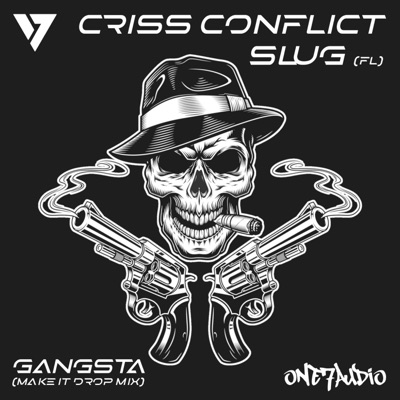 Gangsta (Make It Drop Mix) - Single
