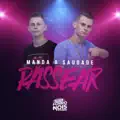 Manda A Saudade Passear