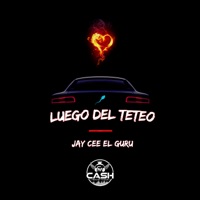 Luego del teteo - Single - Jay Cee el Guru