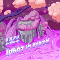 What Is Normal - 1773 & Awdazcate