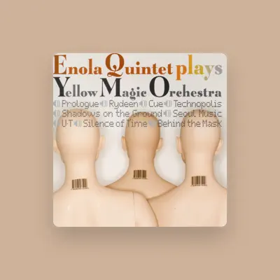 Listen to ENOLA QUINTET, watch music videos, read bio, see tour dates & more!