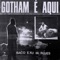 GOTHAM É AQUI - Baco Exu do Blues lyrics