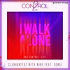 I Walk Alone (feat. Bensi) [Two Control Edit] [with Nika]