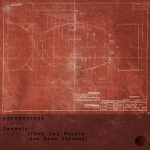 Laurels (feat. Jay Royale, Rome Streetz & D-Styles) - Single