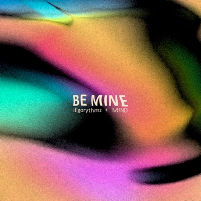 Be Mine - Single