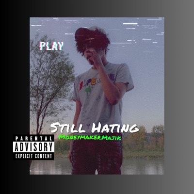 Still Hating - Single
