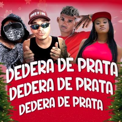 Dedera de Prata (feat. Mc Larissa) - Single