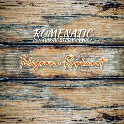 Filigrane Rapkunst (feat. Maxmustermann069) - Single