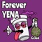 Forever YENA - GR3ED lyrics
