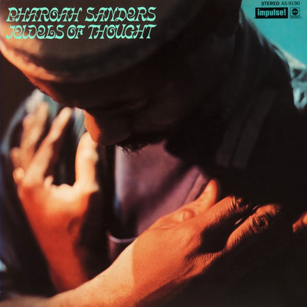 Pharoah Sanders - Jewels of Thought