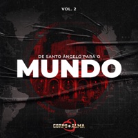 De Santo Ângelo para o Mundo - Vol 2 - EP - Corpo & Alma