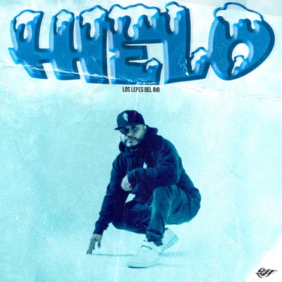 Hielo (feat. Los Lepes del Rio) - Single