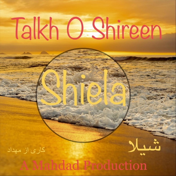 Talkh O Shireen - EP