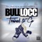 Don't (feat. Fly Ru, Grubb Locc) - Bull Locc lyrics