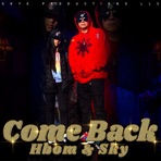 Come Back (feat. Sky Segovia) - Single
