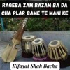 Raqeba Zam Razam Ba Da Cha plar Bame Te Mani Ke - Single