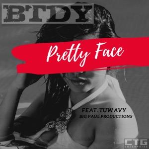 Pretty Face (feat. TuWavy)