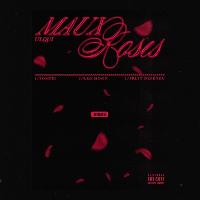 MAUX ROSES (Rubis) - Single