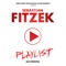 Playlist - Das Hörspiel (feat. Johannes Oerding) - Sebastian Fitzek lyrics