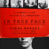 In True Face - Jonna Mendez