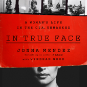 In True Face - Jonna Mendez Cover Art