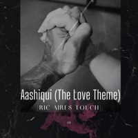 Aashiqui (The Love Theme) [Ric Aires Touch] - Single - Ric Aires