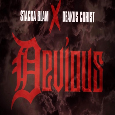 Devious (feat. Deakus Christ) - Single