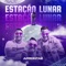 Estação Lunar - Aprontaê lyrics
