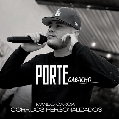 Porte Gabacho (feat. Mando Garcia) - Single