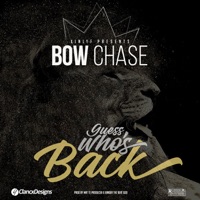 Guess Who's Back - Single - Bow Chase