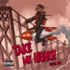 Take Me Higher (sped up) - Single