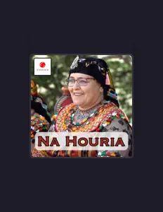 收听 Na Houria、观看音乐视频、阅读小传、查看巡演日期等 ！