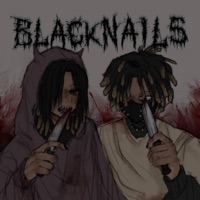 BLACKNAILS! (feat. Svicide!) - Single - Ganta X