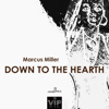 Down to the Hearth - Marcus Miller