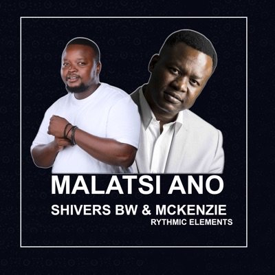 Malatsi Ano (feat. Mckenzie) - Single