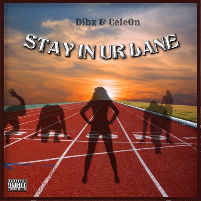 Stay In Ur Lane - Single