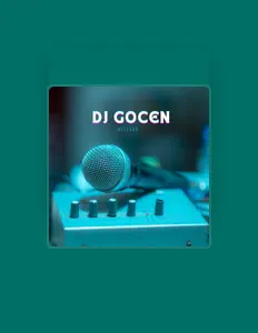 收听 DJ GOCEN、观看音乐视频、阅读小传、查看巡演日期等 ！