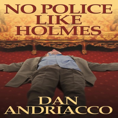 No Police Like Holmes: McCabe and Cody, Book 1 (Unabridged)