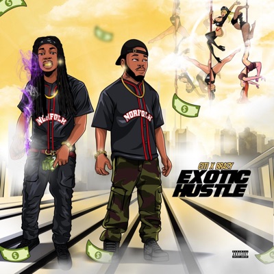 Exotic Hustle (feat. Brazy) - Single